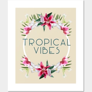 Tropical Vibes Floral Posters and Art